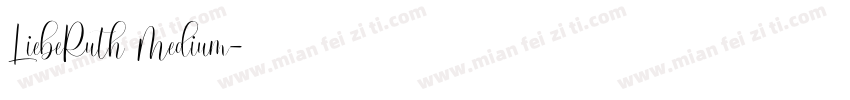 LiebeRuth Medium字体转换